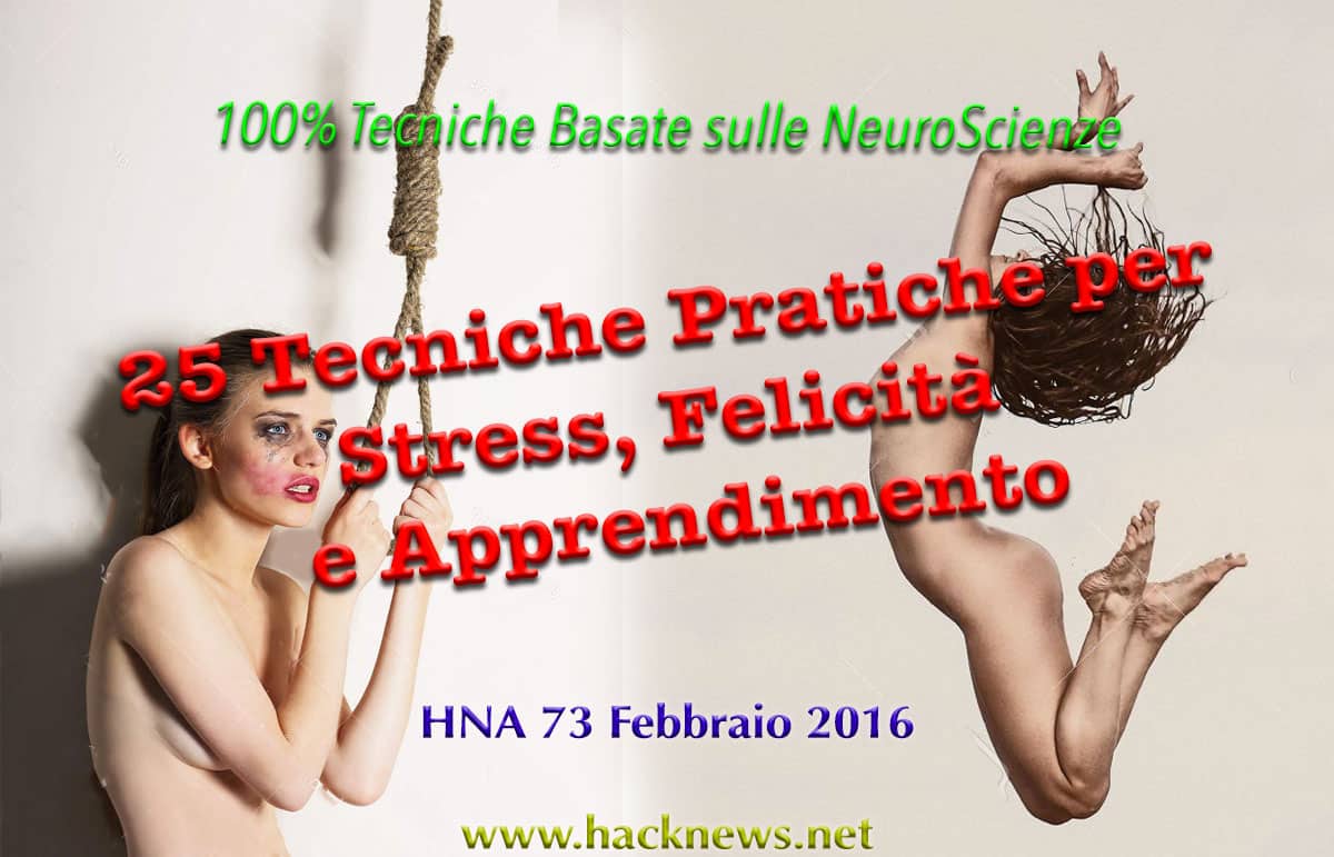 neuroscienze-pratiche-tecniche-stress-apprendimento-felicita-PNL-neurohacking