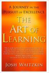 the art of learning - a journey in the pursuit of excellence