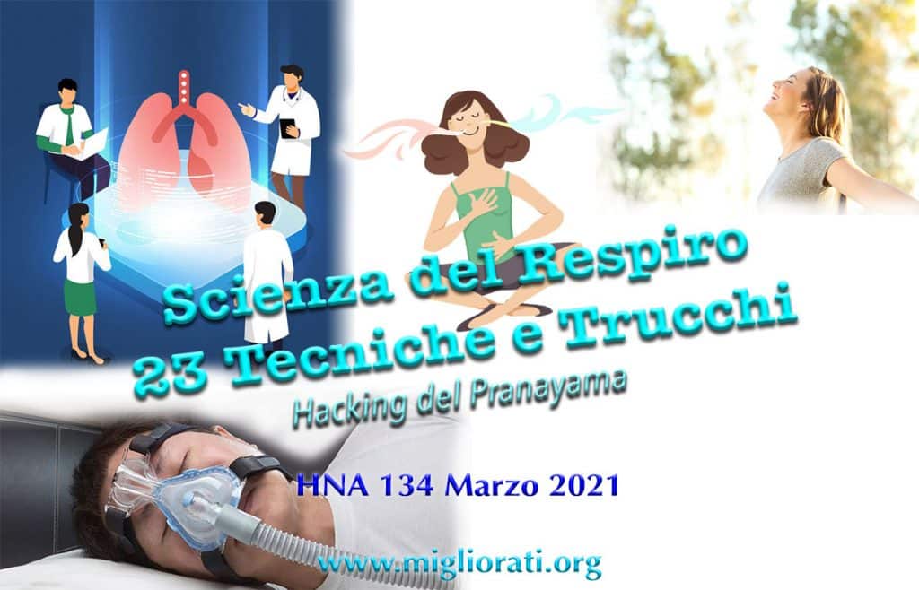 HNA134Mar2021 Hacking della Scienza della Respirazione Pranayama Trucchi, Tecniche e Segreti